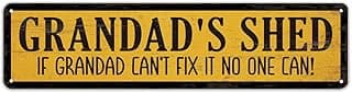 YTTRVHIH Metal Hanging Vintage Sign, Retro Man Cave Decor, Shed Sign, Grandads Shed ... If Grandad Can't Fix It No One Can, Decorative Metals Wall Signs, Unique Christmas Gift For Grandad