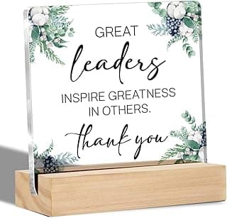 Leader Gifts Great Leaders Quote Clear Desk Decorative Sign Appreciation Gift for Leader Boss Mentor Acrylic Sign with Stand Table Plaque Keepsake
