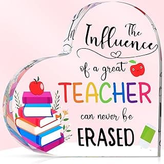 Teacher Appreciation Gifts - 6 Inch Heart-Shaped Acrylic Paperweight - the Influence of a Great Teacher Can Never Be Erased, Meaningful Teacher's Gift Birthday Teachers' Day Thank You Keepsake